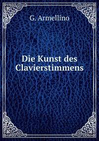 Die Kunst des Clavierstimmens