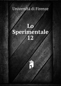 Lo Sperimentale. 12