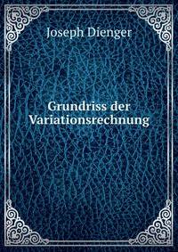 Grundriss der Variationsrechnung