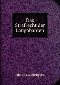Das Strafrecht der Langobarden