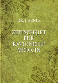 ZEITSCHRIFT FUR RATIONELLE MEDICIN