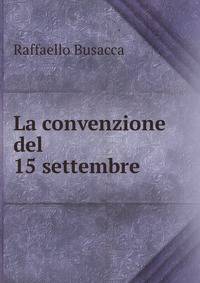 La convenzione del 15 settembre