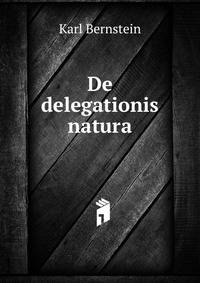 De delegationis natura