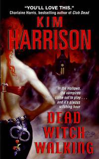 Dead Witch Walking (Rachel Morgan Series #1)