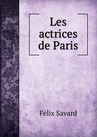 Les actrices de Paris
