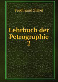 Lehrbuch der Petrographie. 2