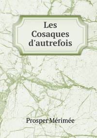 Les Cosaques d'autrefois