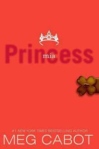 Princess Mia (Princess Diaries Series #9)