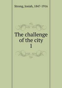 The challenge of the city. 1