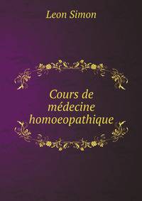 Cours de medecine homoeopathique