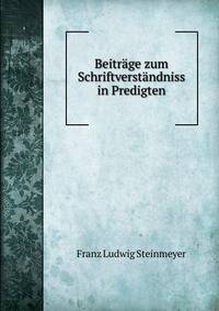 Beitrage zum Schriftverstandniss in Predigten