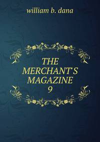 THE MERCHANT'S MAGAZINE