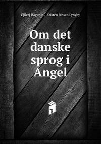 Om det danske sprog i Angel
