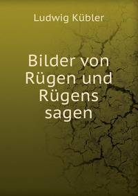 Bilder von Rugen und Rugens sagen