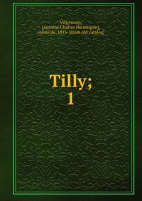 Tilly;. 1