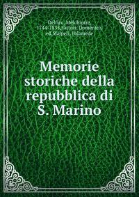 Memorie storiche della repubblica di S. Marino