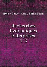Recherches hydrauliques enterprises. 1-2