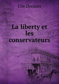La liberty et les conservateurs