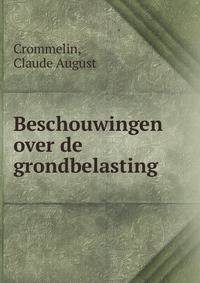 Beschouwingen over de grondbelasting