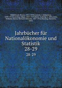 Jahrbcher fr Nationalkonomie und Statistik. 28-29