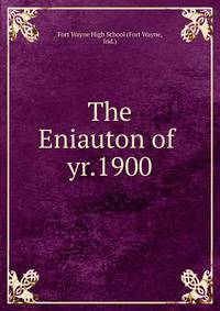 The Eniauton of . yr.1900