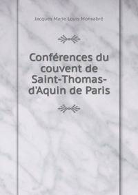 Conf?rences du couvent de Saint-Thomas-d'Aquin de Paris