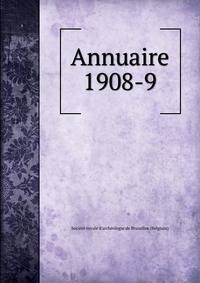 Annuaire. 1908-9