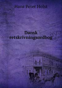 Dansk retskrivningsordbog