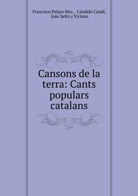 Cansons de la terra: Cants populars catalans