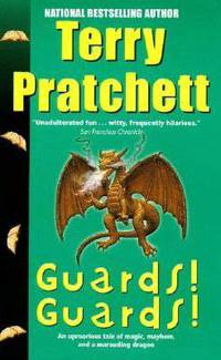 Guards! Guards! (Discworld Series)