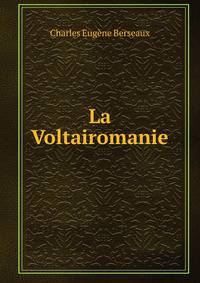 La Voltairomanie
