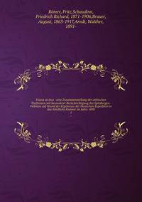 Fauna arctica : eine Zusammenstellung der arktischen Tierformen mit besonderer Bercksichtigung des Spitzbergen-Gebietes auf Grund der Ergebnisse der Deutschen Expedition in das Nrdliche Eismeer im Jahre 1898. 1