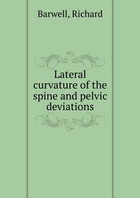 Lateral curvature of the spine and pelvic deviations