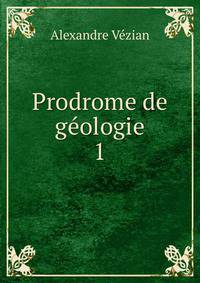 Prodrome de gologie. 1