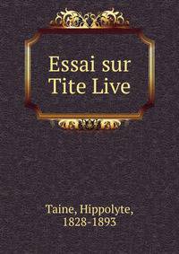 Essai sur Tite Live