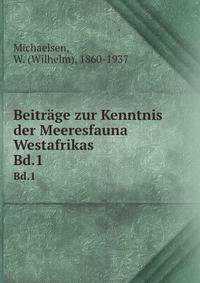 Beitrge zur Kenntnis der Meeresfauna Westafrikas. Bd.1