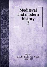 Medival and modern history. 2