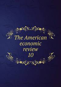 The American economic review. 10