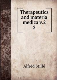 Therapeutics and materia medica v.2. 2