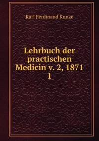 Lehrbuch der practischen Medicin v. 2, 1871. 1