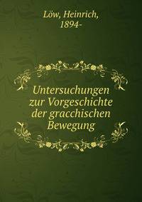 Untersuchungen zur Vorgeschichte der gracchischen Bewegung