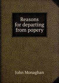 Reasons for departing from popery