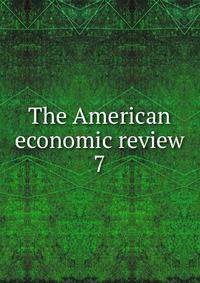 The American economic review. 7