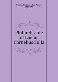 Plutarch's life of Lucius Cornelius Sulla