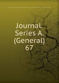 Journal. Series A. (General). 67