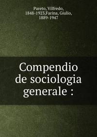 Compendio de sociologia generale :