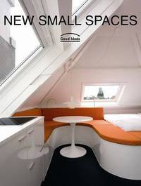 New Small Spaces: Good Ideas