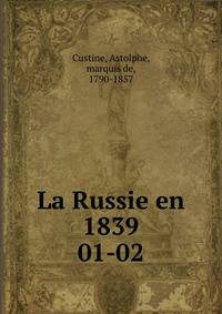 La Russie en 1839. 01-02