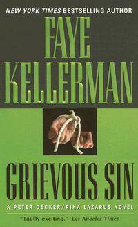 Grievous Sin (Peter Decker and Rina Lazarus Series #6)