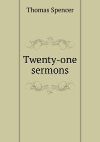 Twenty-one sermons
